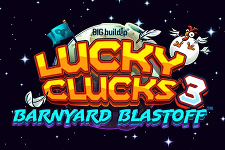 Lucky Clucks® 3: Barnyard Blastoff™